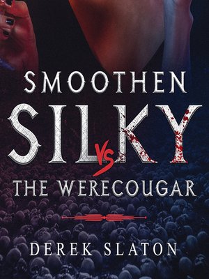 cover image of Smoothen Silky Vs the WereCougar